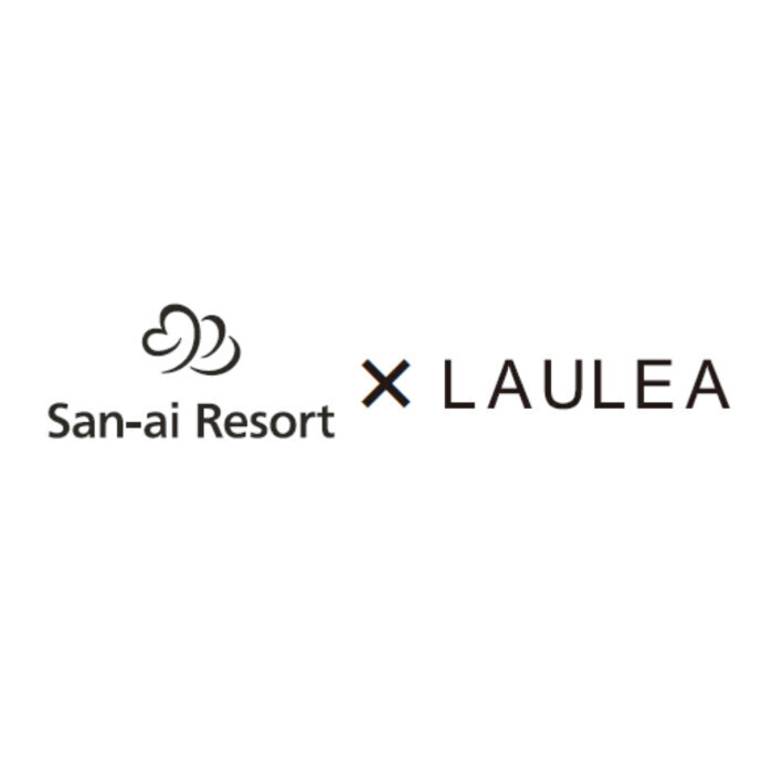 San-ai Resort / LAULEA　(サンアイリゾート / ラウレア) 期間限定6/26(水)OPEN