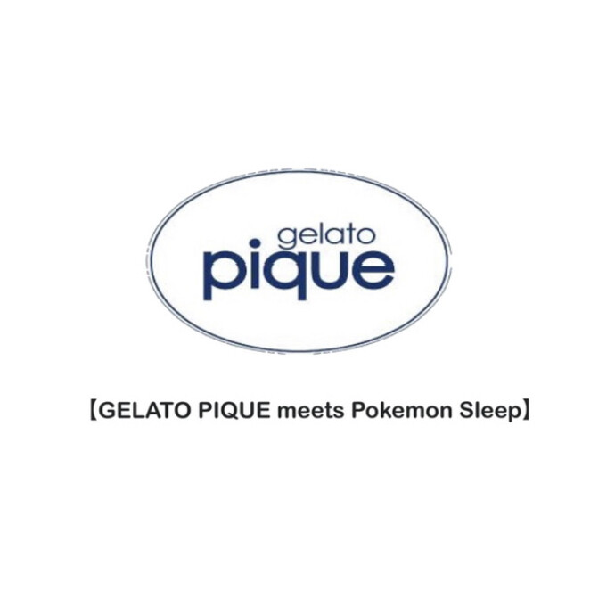 【GELATO PIQUE meets Pokemon Sleep】