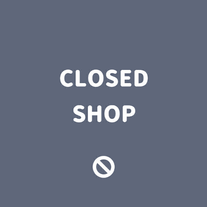 ショップクローズのお知らせ