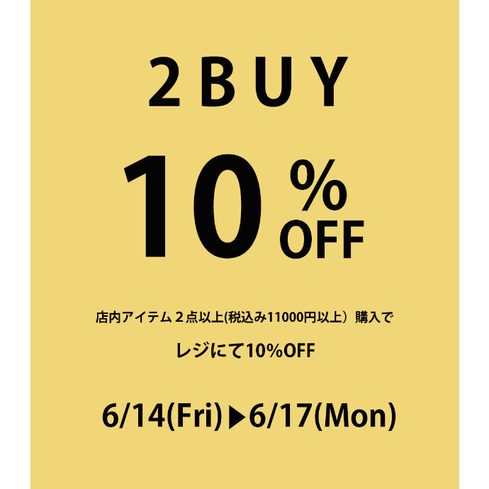 【4日間限定2BUY10％OFF】
