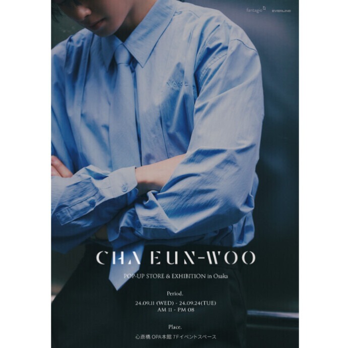 CHA EUN-WOO EXHIBITION & POP-UP STORE in OSAKA ＊ 9/11(水)～9/24(火)期間限定OPEN