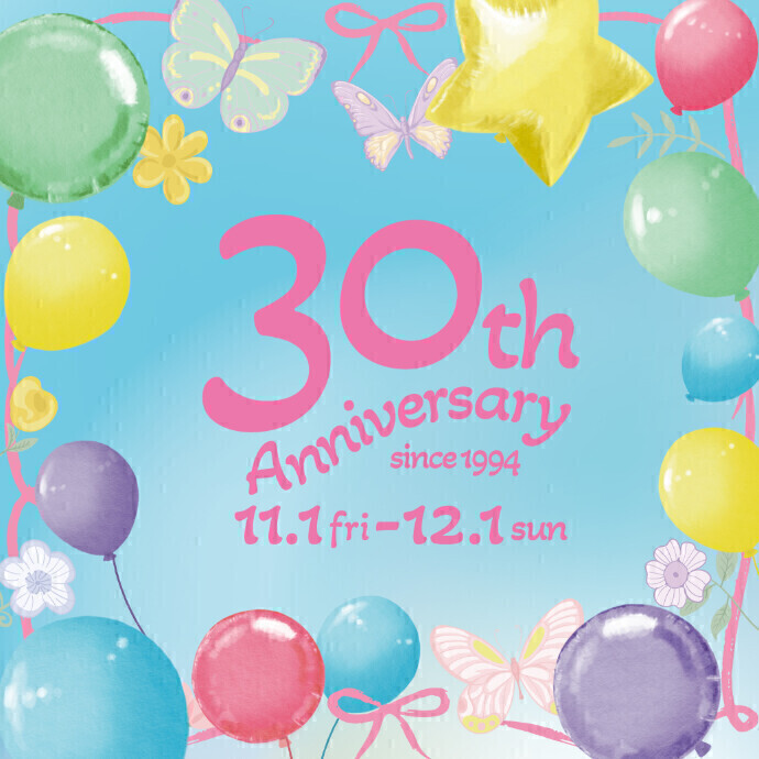 心斎橋オーパ　30thANNIVERSARY＊11/1(金)～12/1(日)