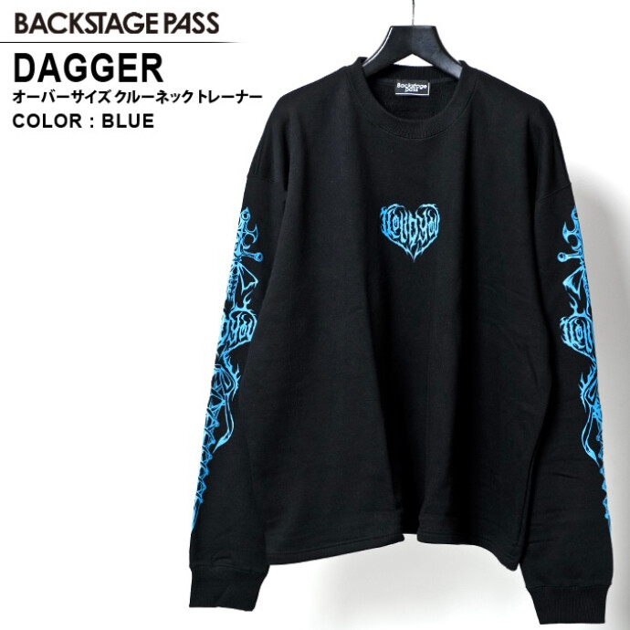 BACKSTAGE PASS(バックステージパス) DAGGER(ダガー)ビッグシルエット クルーネック スウェットプルオーバー