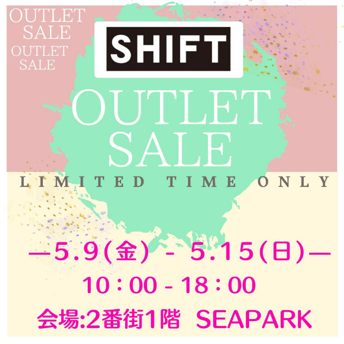 『SHIFT』期間限定出張催事