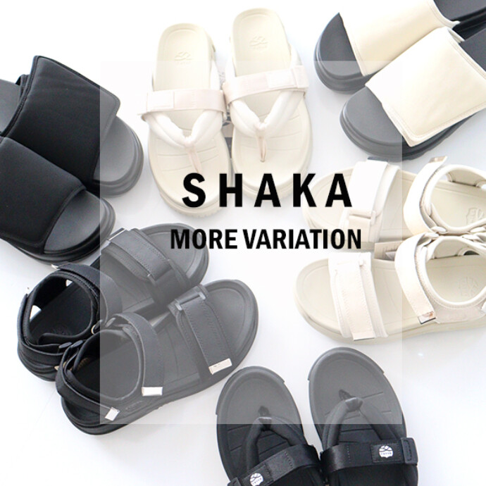 【SHAKA　MORE VARIATION】