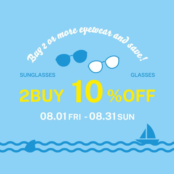 フレーム、サングラスを2点以上お買い上げで10％OFF！