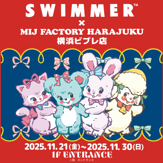SWIMMER×MIJ FACTORY HARAJUKU