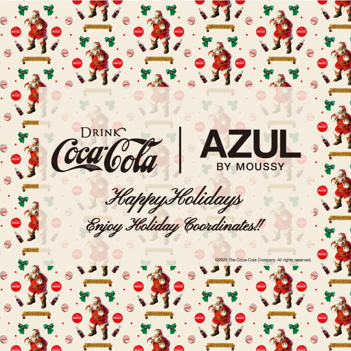 AZUL BY MOUSSYがCoca-Cola®とのコラボアイテムを12月1日(月)に店舗発売開始！