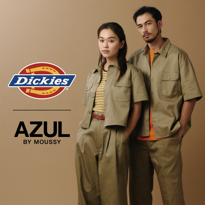 AZUL BY MOUSSY × Dickies® リミテッドエディション発売