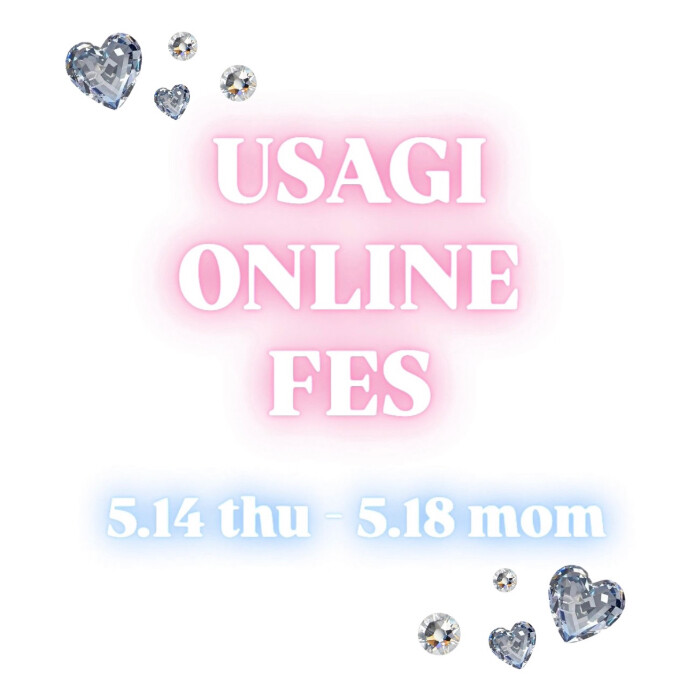 🩷🩵🤍🫧USAGI ONLINE FES 開催🫧🤍🩵🩷
