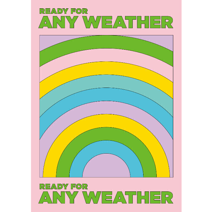 READY FOR ANY WEATHER