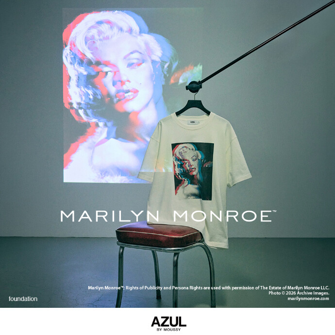 AZUL BY MOUSSYからマリリン・モンローの生誕100周年を記念したLimited Editionが登場！
