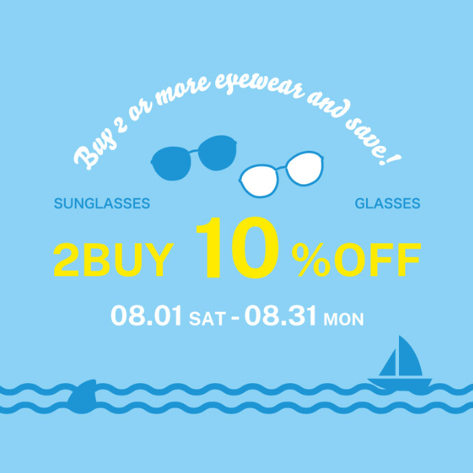 本日より「フレーム、サングラスを2点以上お買い上げ」で10％OFF！