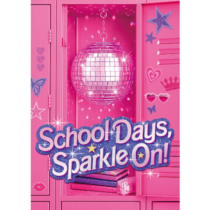 School Days, Sparkle On!