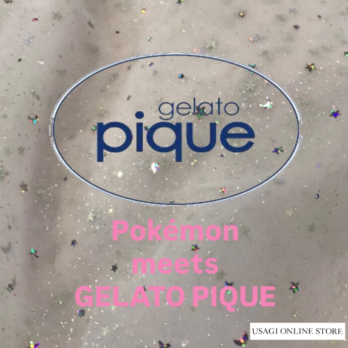 Pokémon meets GELATO PIQUE