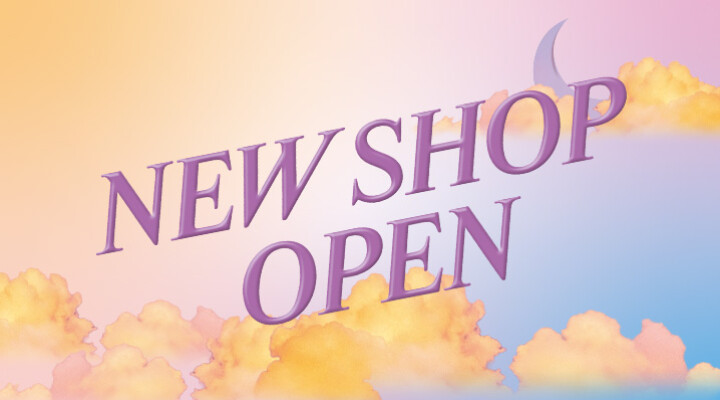NEW SHOP
続々オープン！