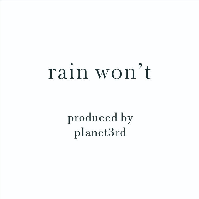 rain won't produced by Planet3rd