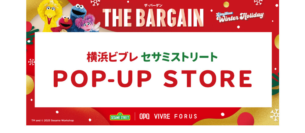 セサミストリート Pop Up Store