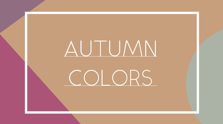 AUTUMN COLORS