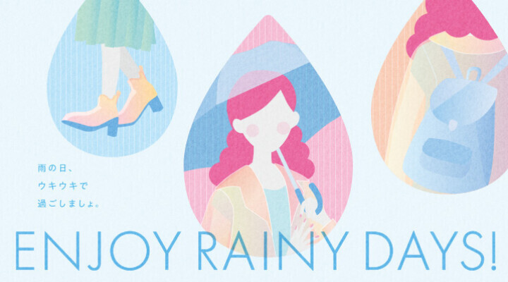 ENJOY RAINY DAYS!