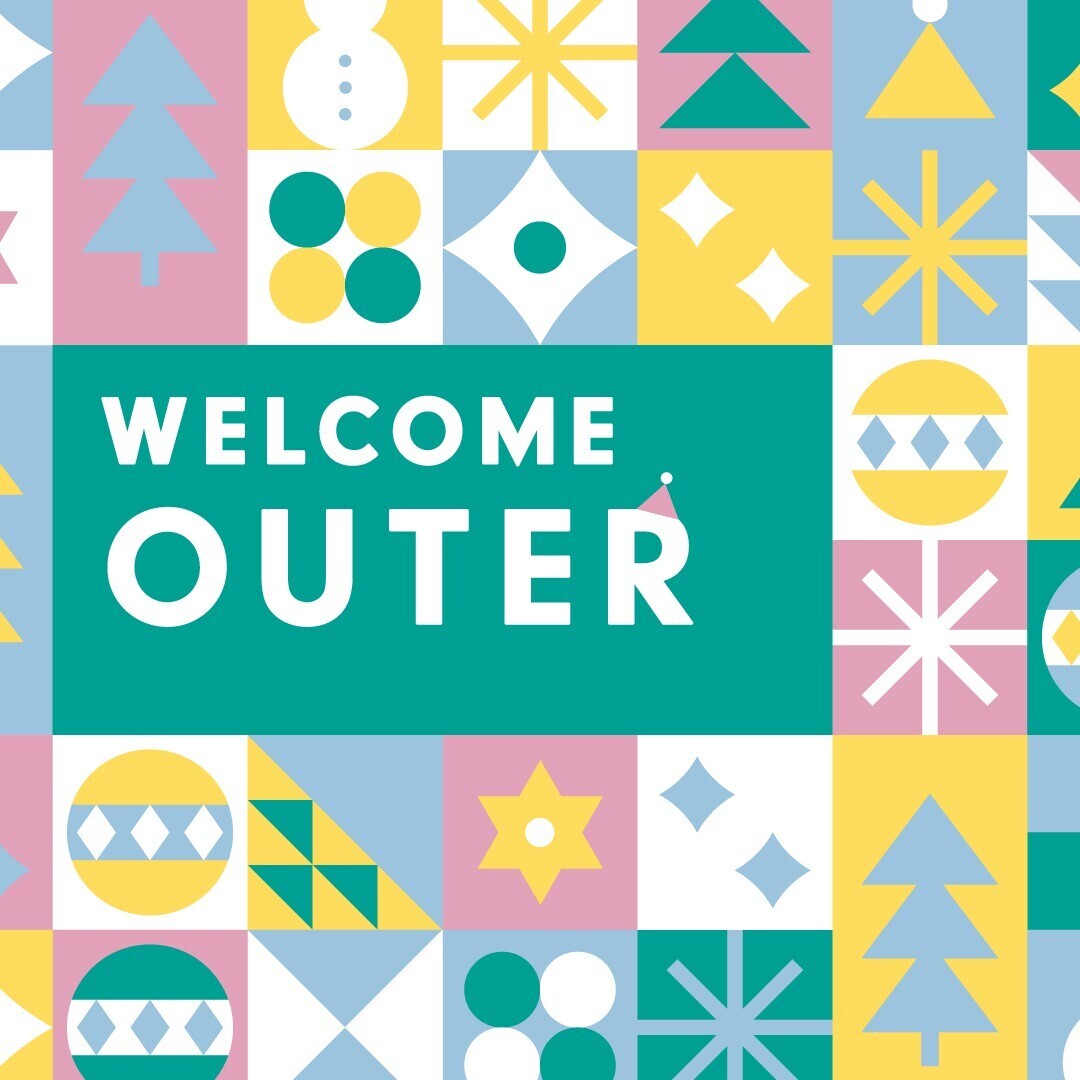 WELCOME OUTER